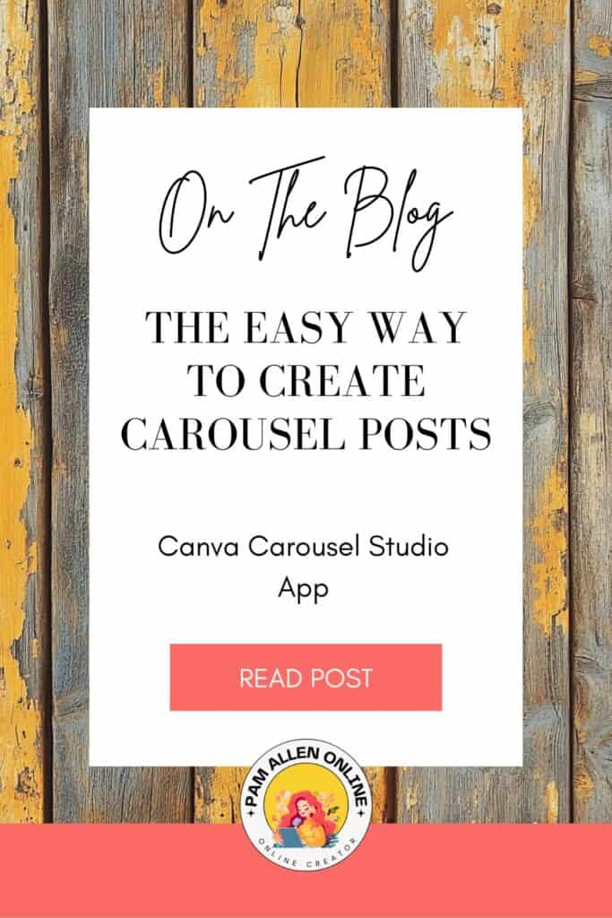 Graphic with rustic wood background featuring the headline “The Easy Way to Create Carousel Posts” and a red “Read Post” button. Highlights the Canva Carousel Studio app as a user-friendly tool for blog or social media content creation.

